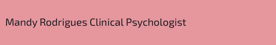 Mandy Rodrigues Clinical Psychologist